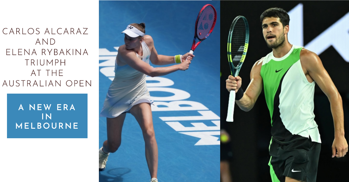 A New Era in Melbourne: Carlos Alcaraz and Elena Rybakina Triumph at the 2026 Australian Open