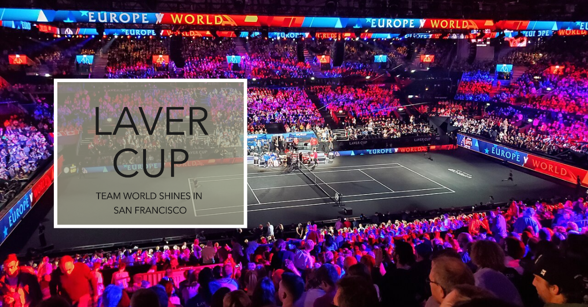 The 2025 Laver Cup: Team World Shines in San Francisco