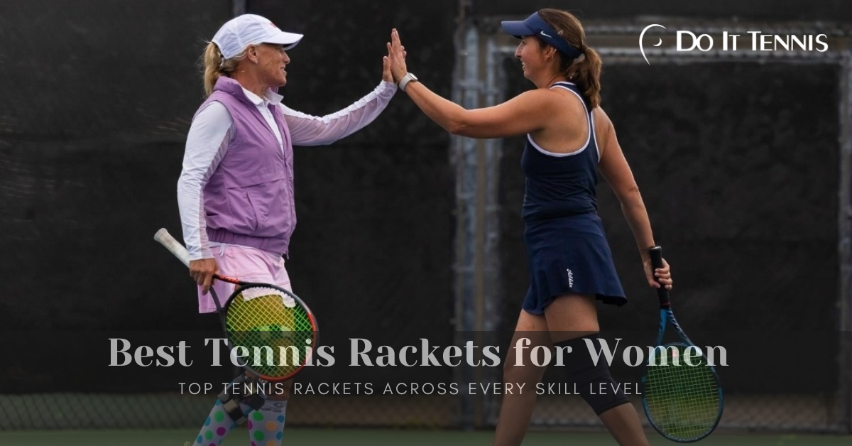 The Best Tennis Rackets for Women