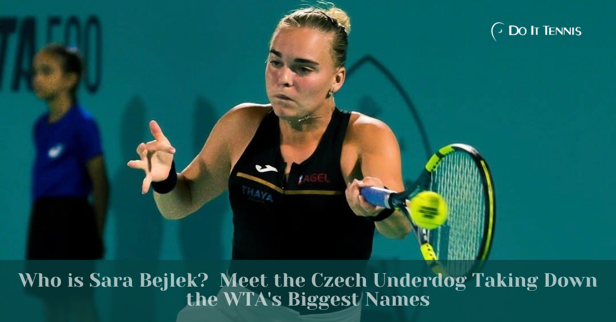 Who Is Sara Bejlek? Meet the Czech Underdog Taking Down the WTA's Biggest Names