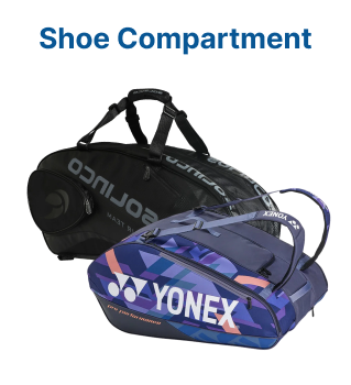 Tennis Bags Features: Shoe Compartment