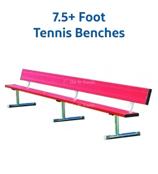 Court Benches: 7.5+ Feet