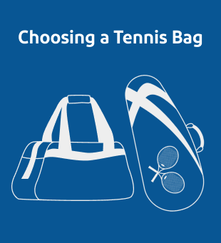 Choosing a Tennis Bag