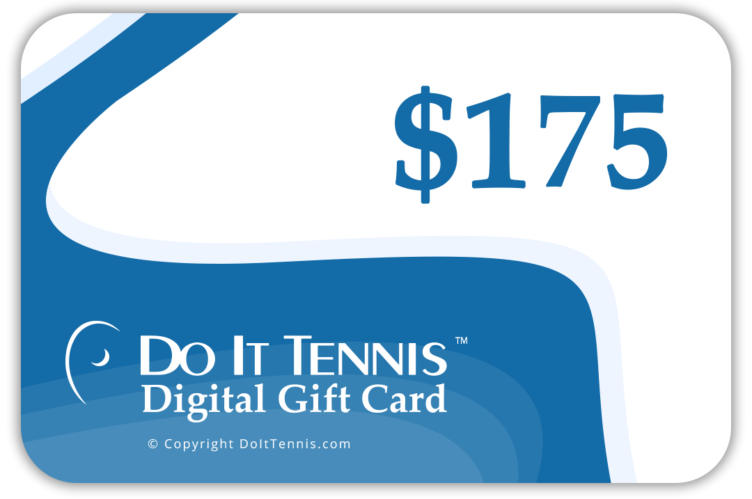 Do It Tennis Digital Gift Certificate $175