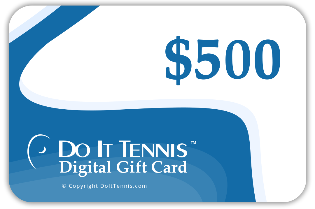 Do It Tennis Digital Gift Certificate $500